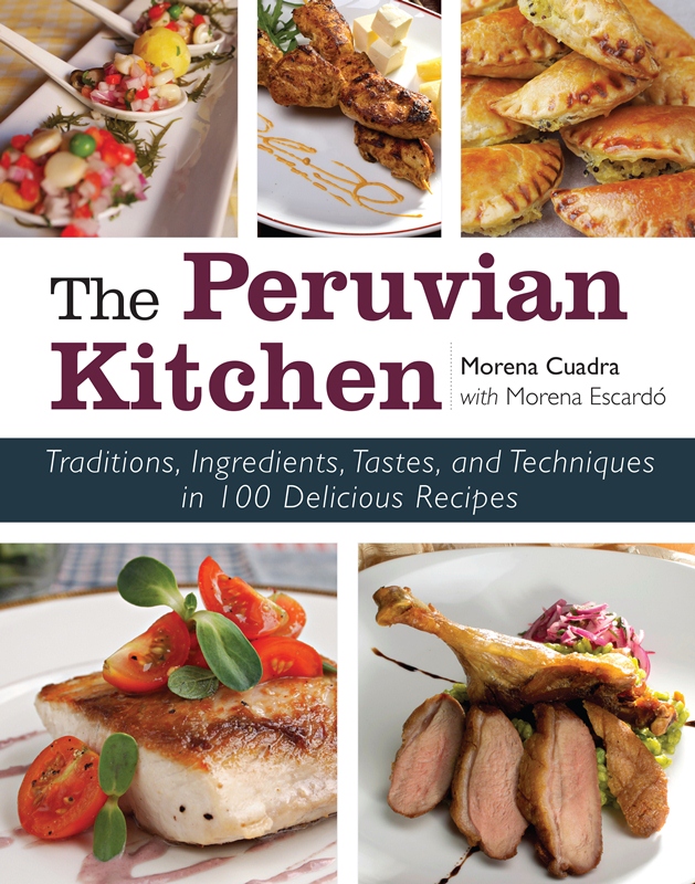 The Peruvian Kitchen Cookbook